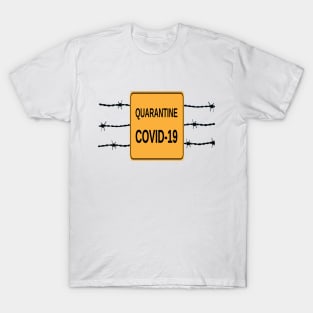 QUARANTINE COVID-19 DESIGN GIFTS T-Shirt